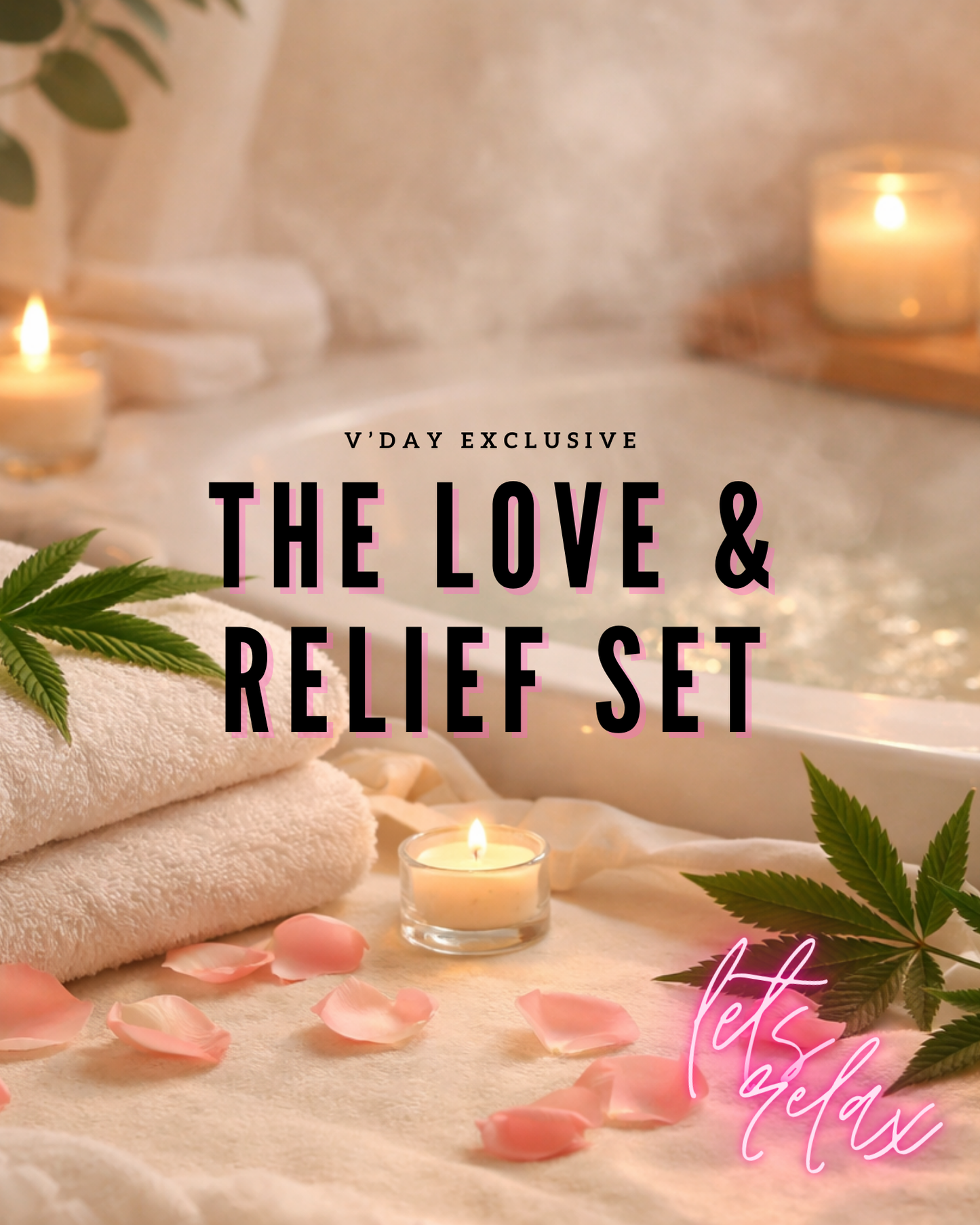 The Love & Relief Set